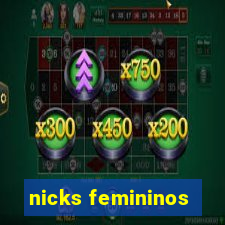 nicks femininos